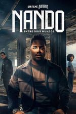 Watch Nando Between Two Worlds - A Sintonia Film Myflixer