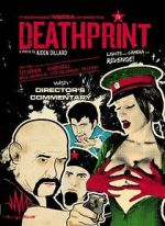 Watch Death Print Myflixer