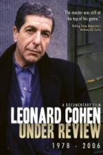 Watch Leonard Cohen: Under Review 1978-2006 Myflixer