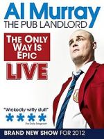 Watch Al Murray: The Only Way Is Epic Tour Myflixer