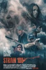 Watch Strain 100 Myflixer