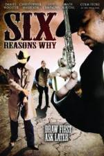 Watch Six Reasons Why Myflixer