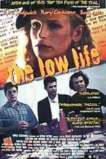 Watch The Low Life Myflixer