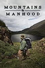 Watch Mountains & Manhood Myflixer