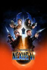 Watch The Adventures of Nexus VI Myflixer