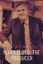 Watch Innes Lloyd: The Producer Myflixer