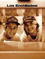 Watch Los Enchiladas! Myflixer