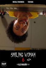 Watch Smiling Woman 6 (Short 2021) Myflixer