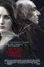 Watch House of Sand and Fog Myflixer