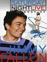 Watch Saturday Night Live: The Best of Jimmy Fallon Myflixer