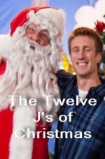 Watch The Twelve J\'s of Christmas Myflixer