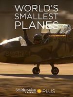 Watch World\'s Smallest Planes Myflixer