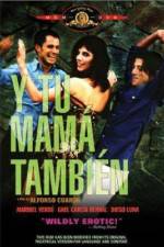 Watch And Your Mother Too (Y tu mama tambien) Myflixer