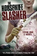 Watch The Housewife Slasher Myflixer