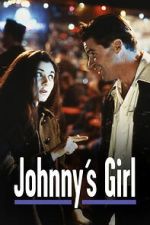 Watch Johnny\'s Girl Myflixer