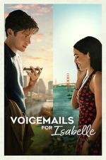 Watch Voicemails for Isabelle Myflixer
