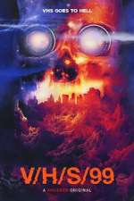 Watch V/H/S/99 Myflixer