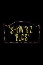 Watch Show Biz Bugs (Short 1957) Myflixer