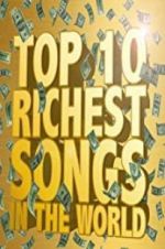 Watch The Richest Songs in the World Myflixer