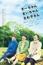 Watch Sue, Mai & Sawa: Righting the Girl Ship Myflixer