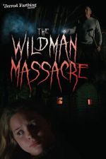 Watch The Wildman Massacre Myflixer