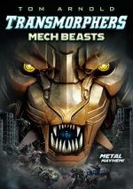 Watch Transmorphers: Mech Beasts Myflixer