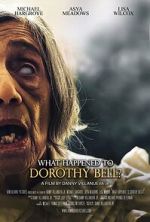 Watch What Happened to Dorothy Bell? Myflixer