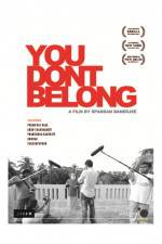 Watch You Don't Belong Myflixer