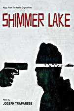 Watch Shimmer Lake Myflixer