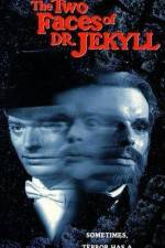 Watch The Two Faces of Dr Jekyll Myflixer