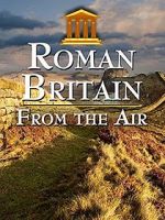 Watch Roman Britain from the Air Myflixer