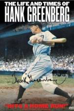 Watch The Life and Times of Hank Greenberg Myflixer