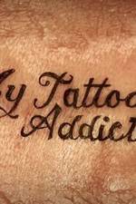 Watch My Tattoo Addiction Myflixer