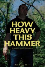 Watch How Heavy This Hammer Myflixer