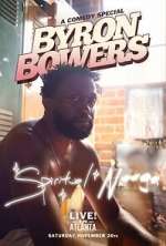 Watch Byron Bowers - Spiritual N**ga (TV Special 2022) Myflixer