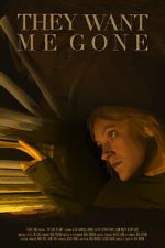 Watch They Want Me Gone Myflixer
