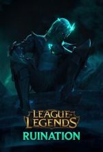 Watch League of Legends: Ruination (Short 2021) Myflixer