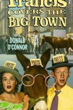Watch Francis Covers the Big Town Myflixer