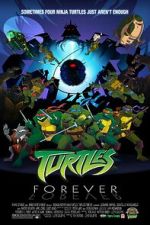 Watch Turtles Forever Myflixer