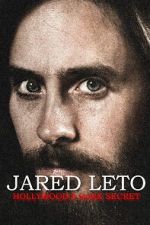 Watch Jared Leto: Hollywood\'s Dark Secret Myflixer