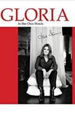 Watch Gloria: In Her Own Words Myflixer