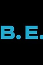 Watch B.E. Myflixer