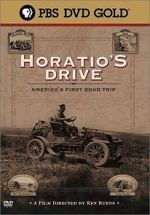 Watch Horatio\'s Drive: America\'s First Road Trip Myflixer