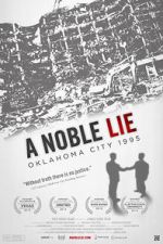 Watch A Noble Lie: Oklahoma City 1995 Myflixer