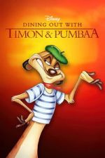 Watch Dining Out with Timon & Pumbaa Myflixer