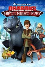 Watch Dragons: Gift of the Night Fury Myflixer