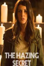 Watch The Hazing Secret Myflixer