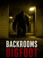 Watch Backrooms Bigfoot Myflixer