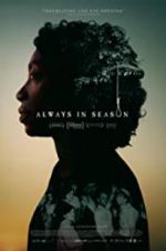 Watch Always in Season Myflixer