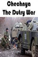 Watch Chechnya The Dirty War Myflixer